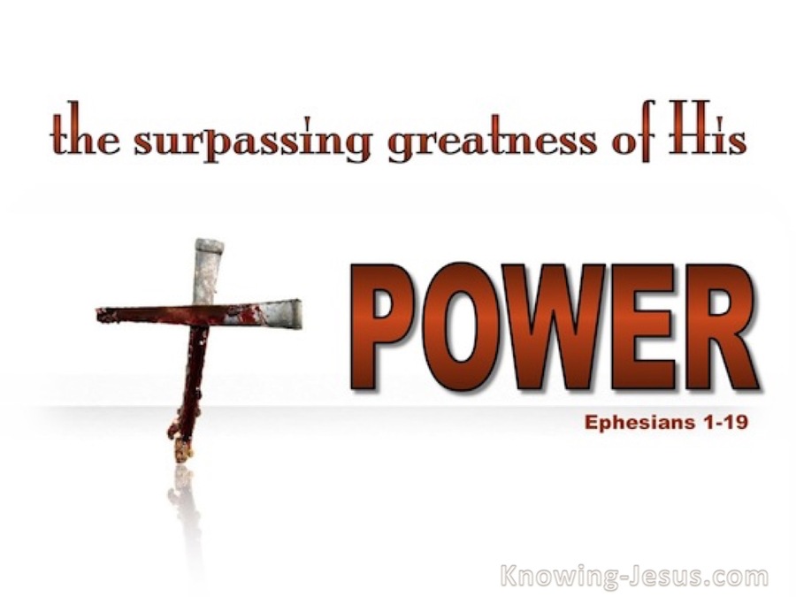 Ephesians 1 19 The Surpassing Greatness Of His Power Bronze